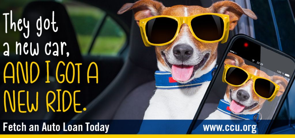 They got a new car, and I got a new ride. Fetch an Auto Loan Today. www.ccu.org